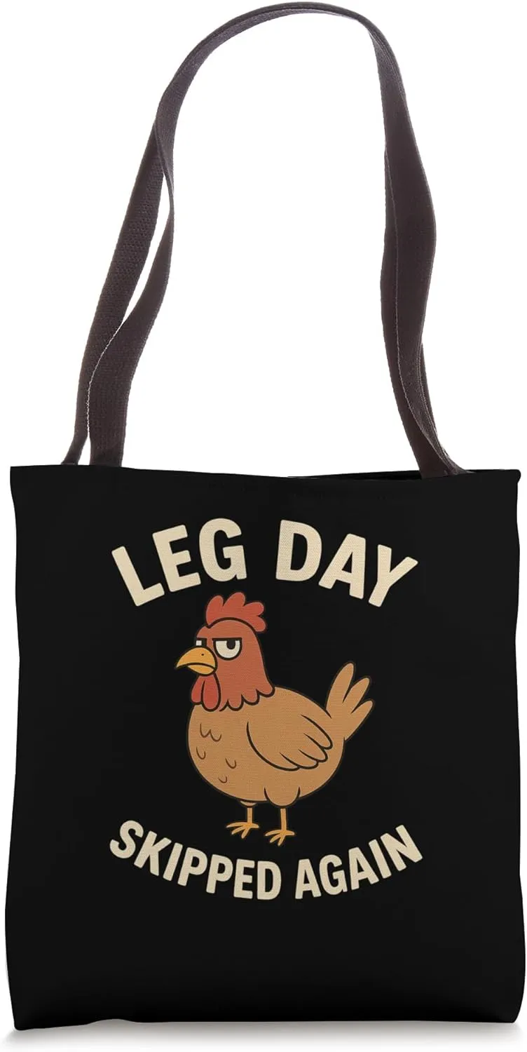 Leg Day Skipped Again Angry Chicken Illustration Tote Bag