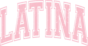 Light Pink Distressed Latina DTF (direct-to-film) Transfer