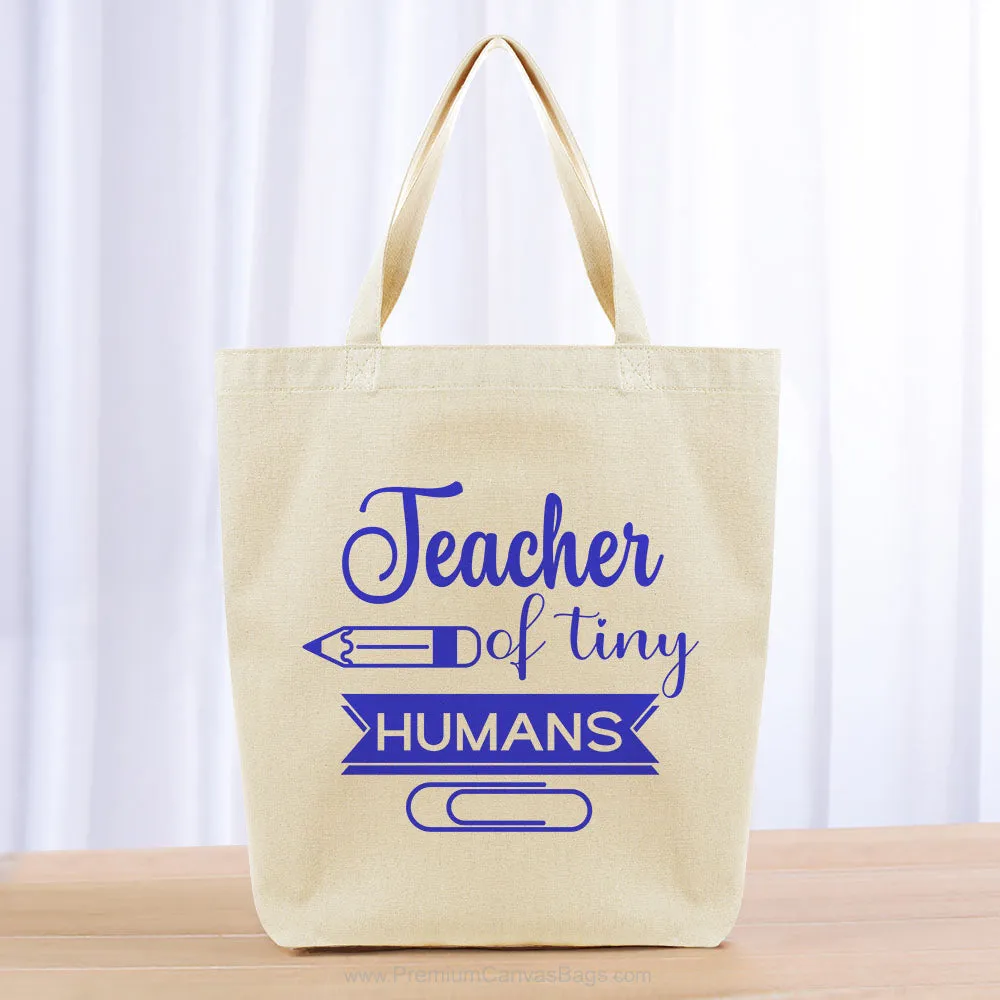 Teacher of Tiny Humans Tote Bag - blue