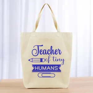 Teacher of Tiny Humans Tote Bag - blue